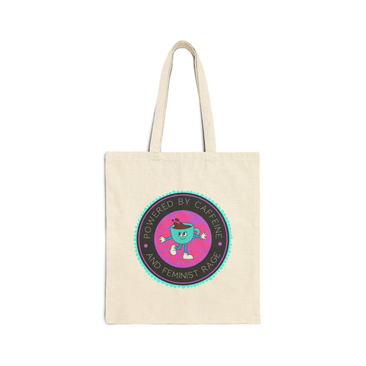 Powered By Caffeine and Feminist Rage Tote Bag