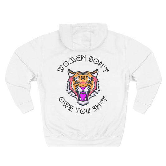 Women Don't Owe You Sh*t Hoodie