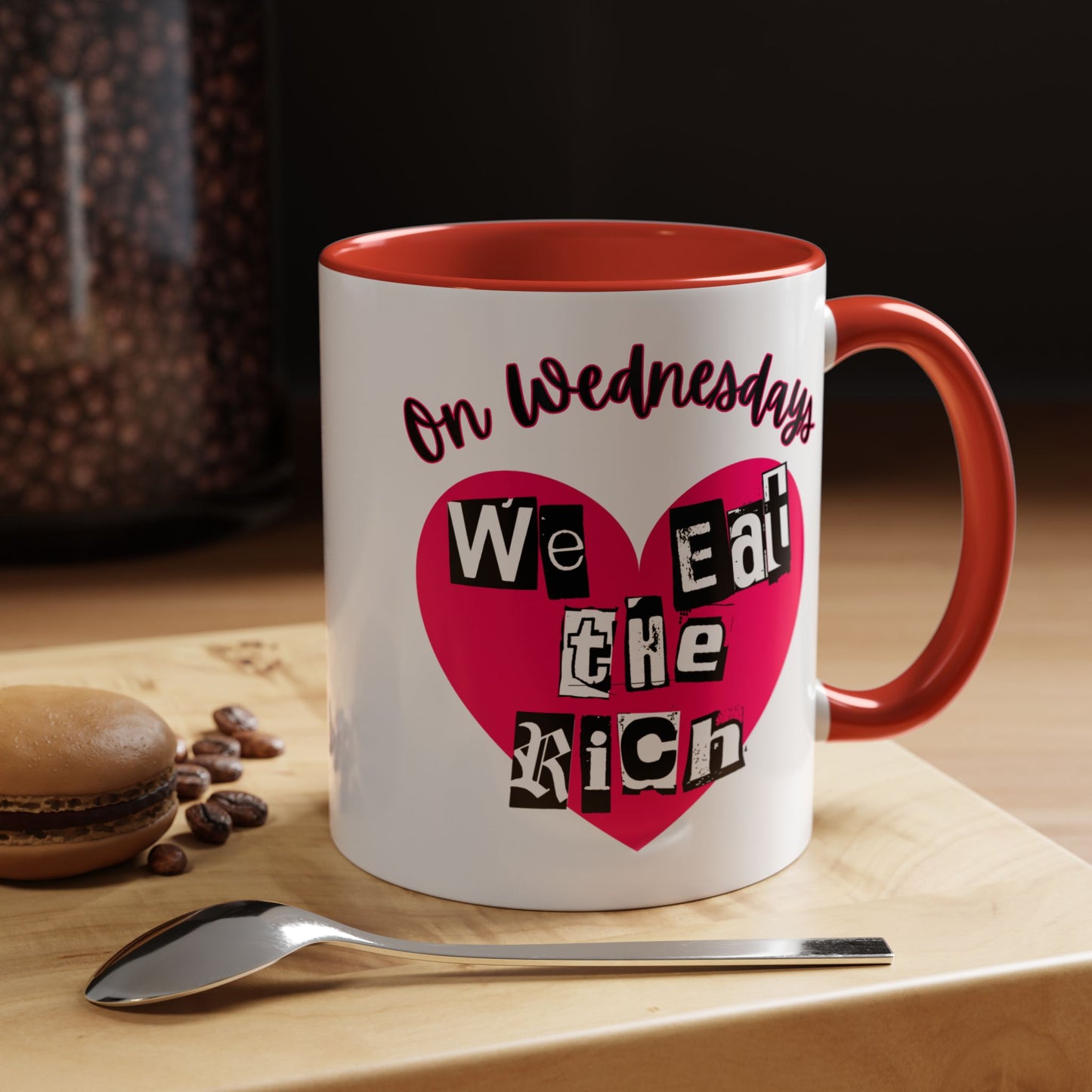 On Wednesdays, We Eat The Rich Coffee Mug