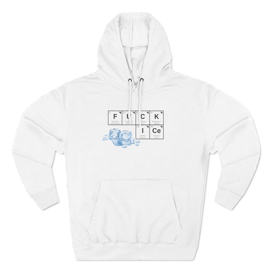 Fuck Ice Hoodie