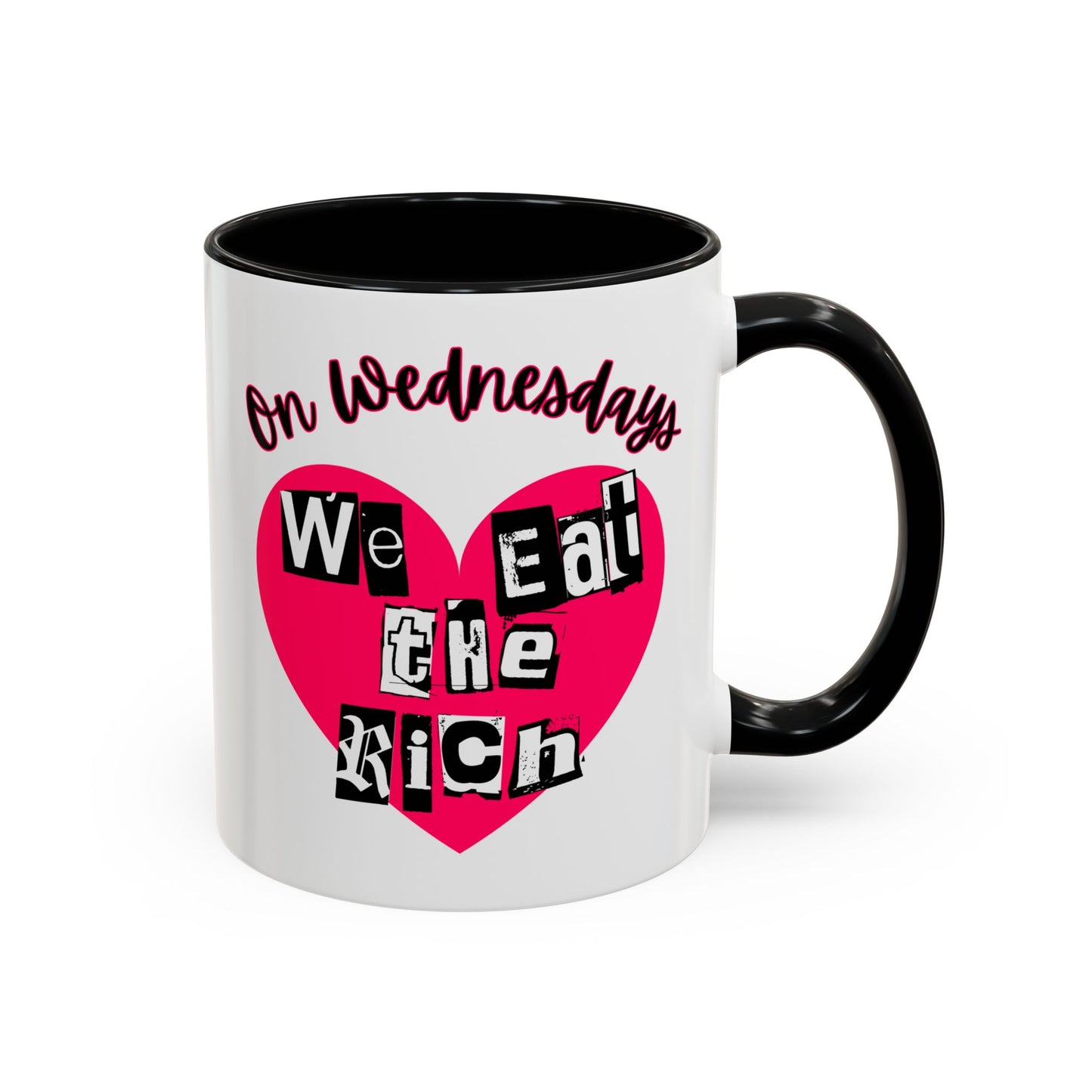 On Wednesdays, We Eat The Rich Coffee Mug