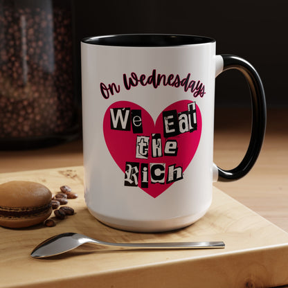 On Wednesdays, We Eat The Rich Coffee Mug