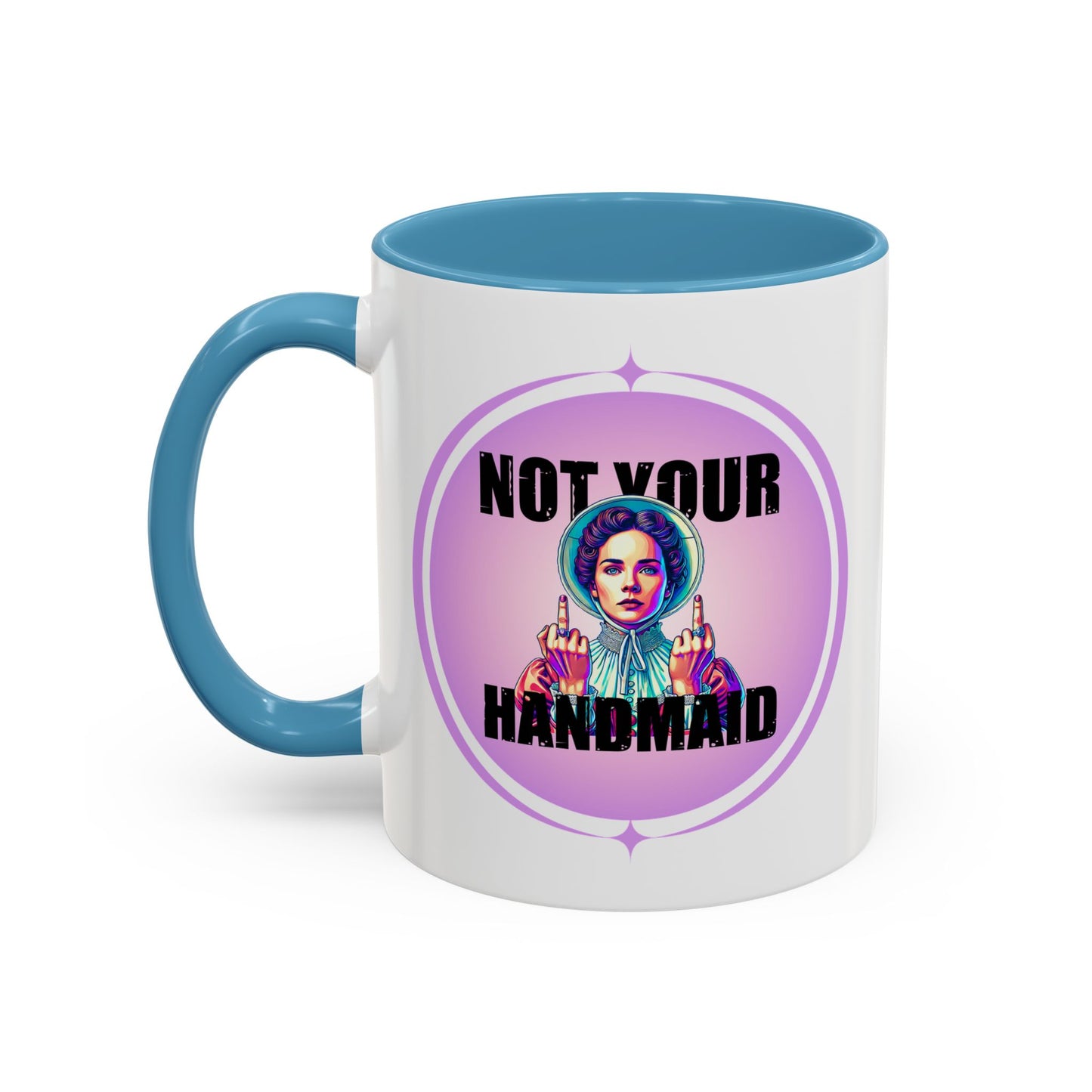 Not Your Handmaid Coffee Mug