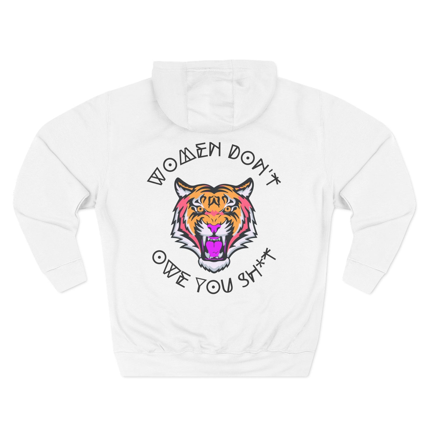 Women Don't Owe You Sh*t Hoodie