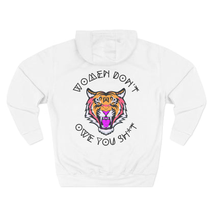 Women Don't Owe You Sh*t Hoodie