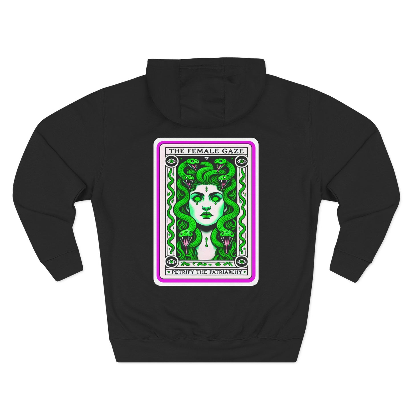 The Female Gaze: Petrify the Patriarchy Hoodie