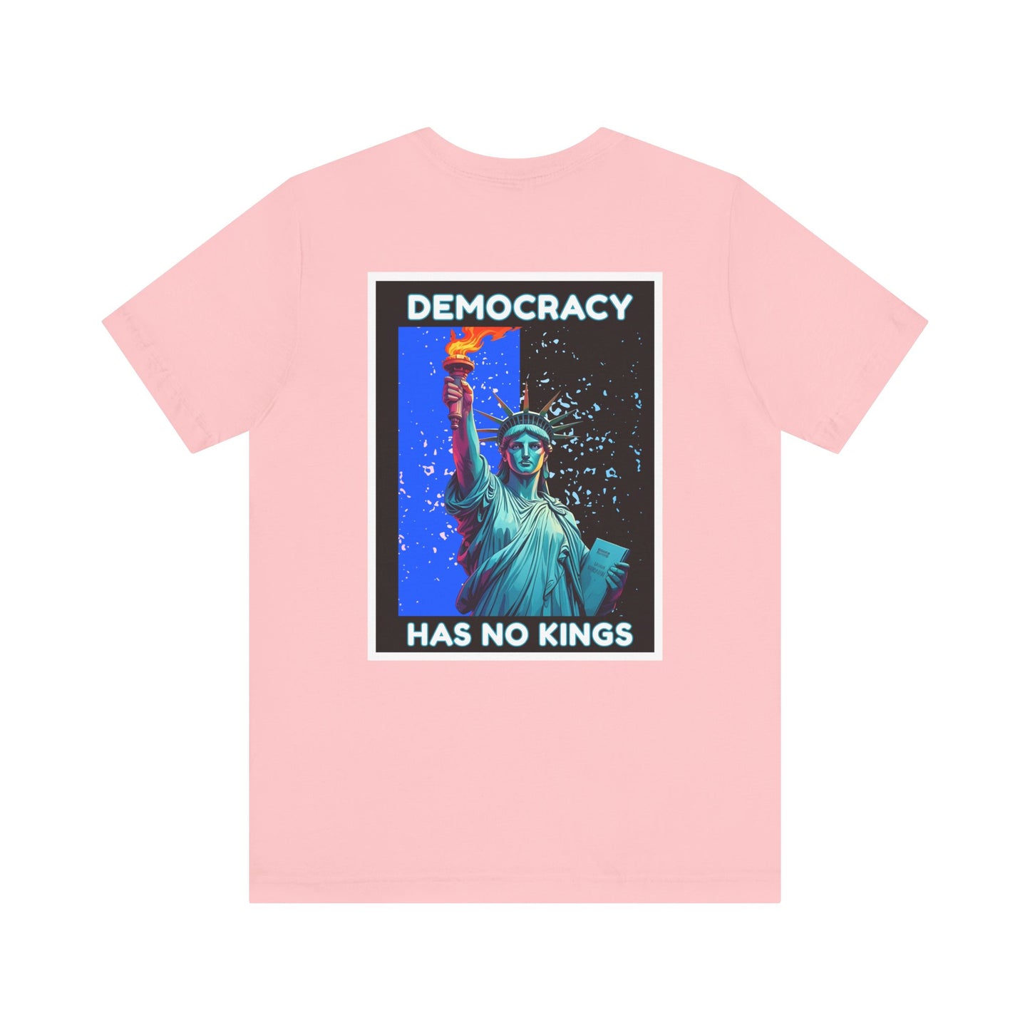 Democracy Has No Kings Tee