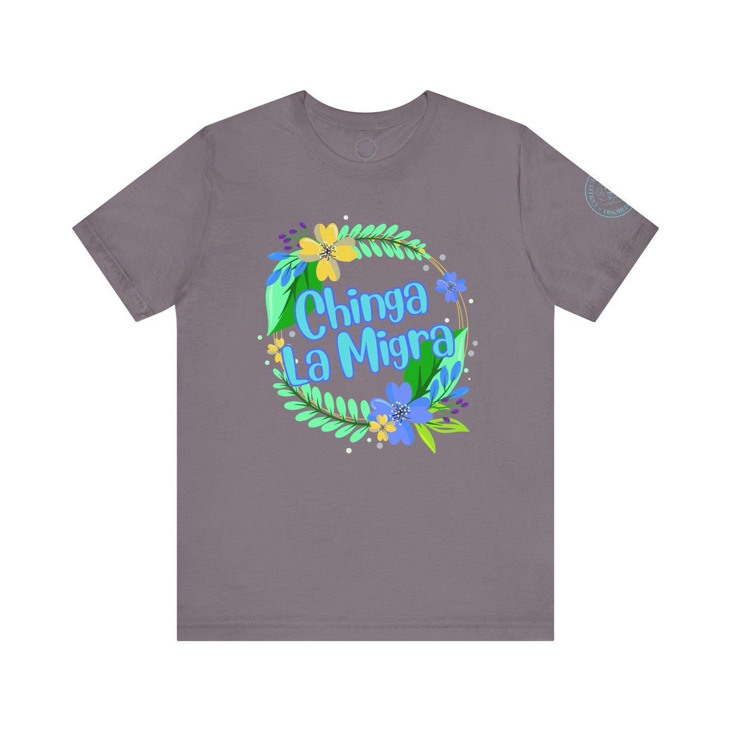 Chinga La Migra Tee