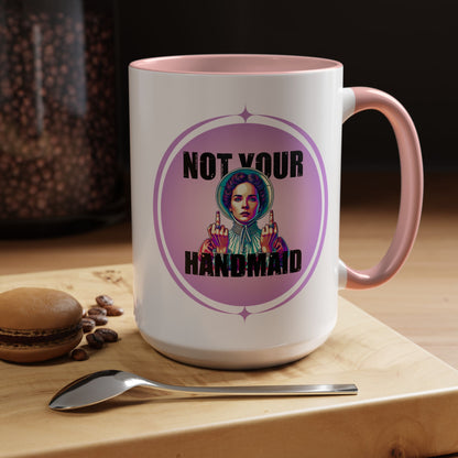 Not Your Handmaid Coffee Mug