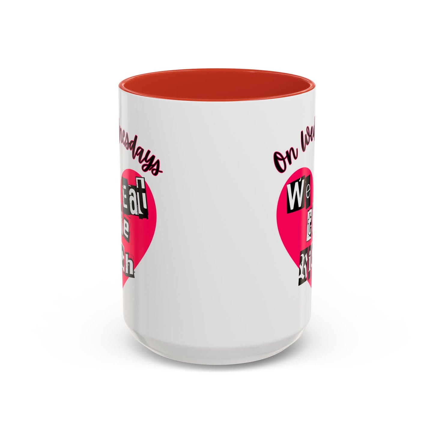 On Wednesdays, We Eat The Rich Coffee Mug