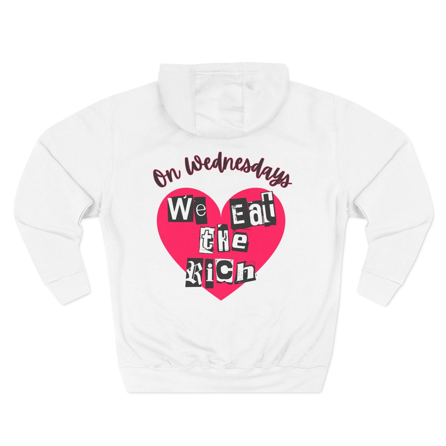 On Wednesdays, We Eat The Rich Hoodie