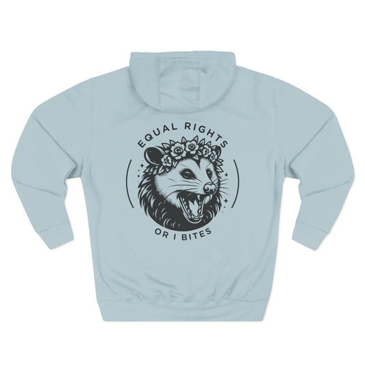 Equal Rights or I Bites Hoodie