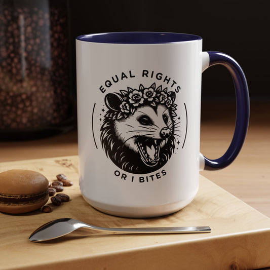 Equal Rights or I Bites Coffee Mug