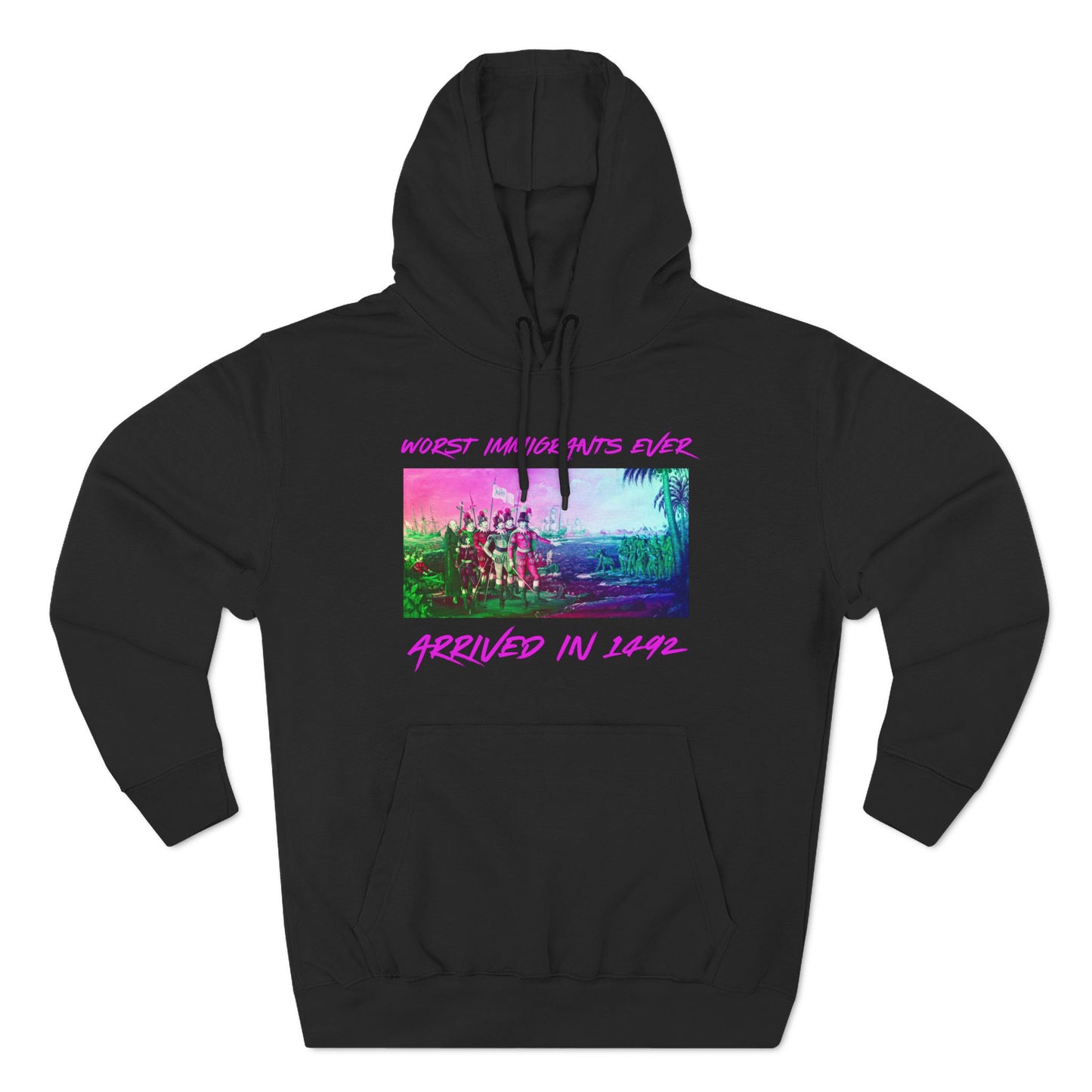 Worst Immigrants Ever Hoodie