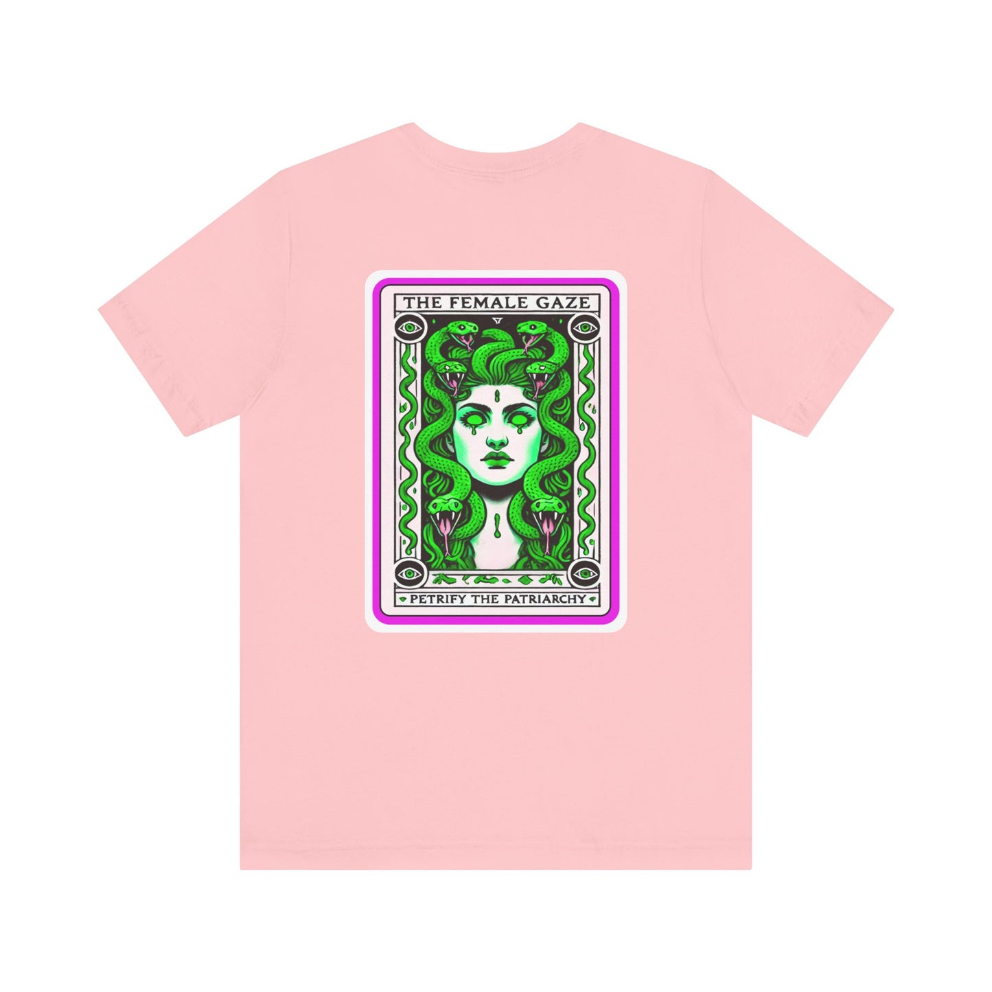 The Female Gaze: Petrify the Patriarchy Tee