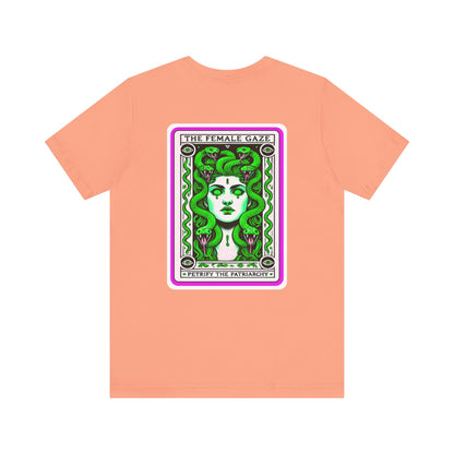 The Female Gaze: Petrify the Patriarchy Tee