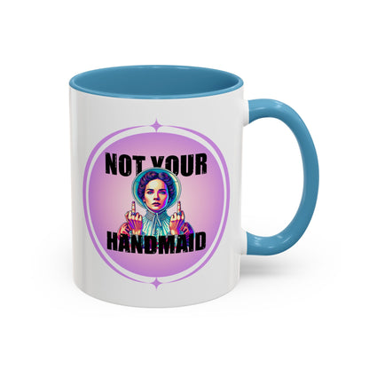 Not Your Handmaid Coffee Mug