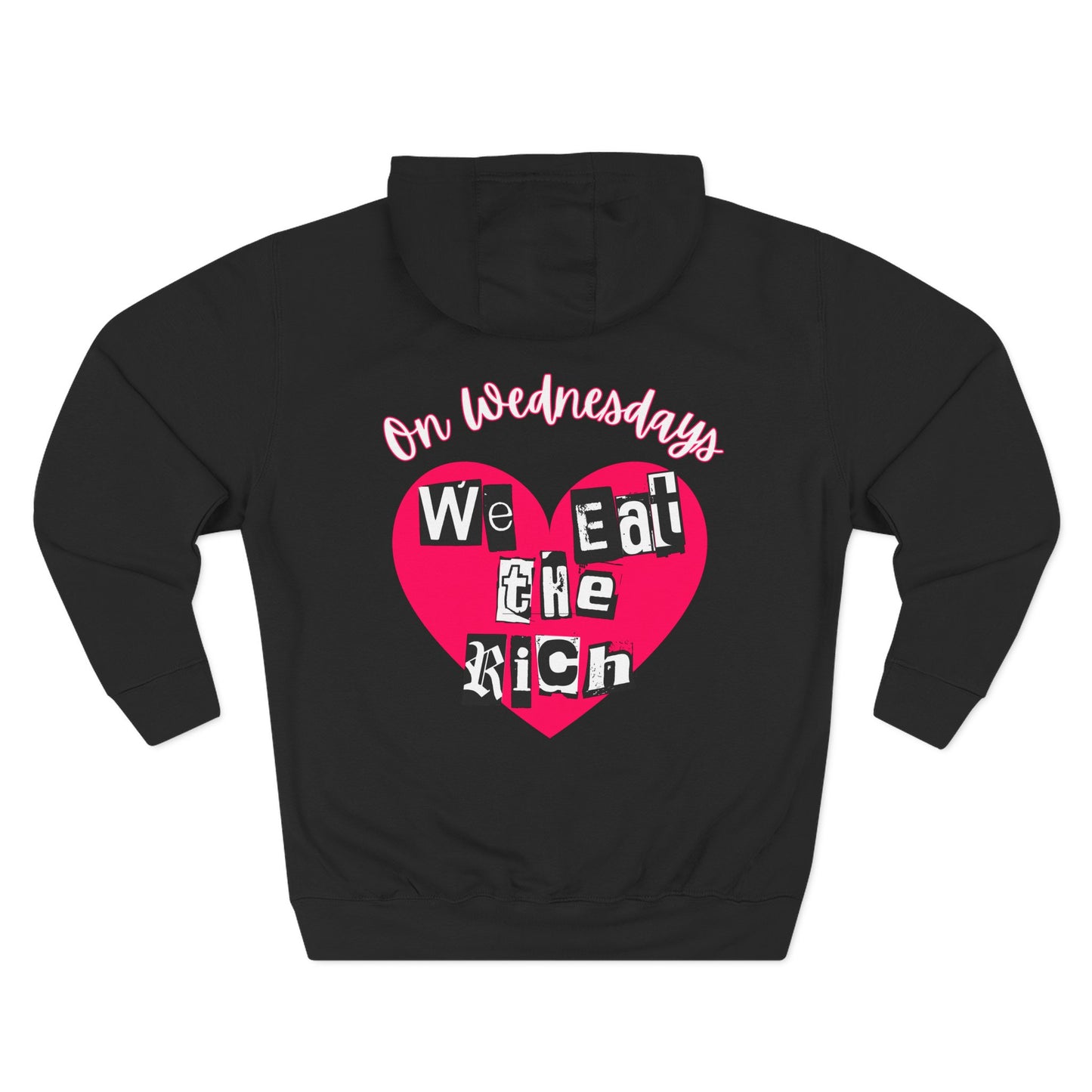 On Wednesdays, We Eat The Rich Hoodie